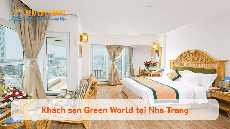 Khách sạn Green World tại Nha Trang - New Life Travel