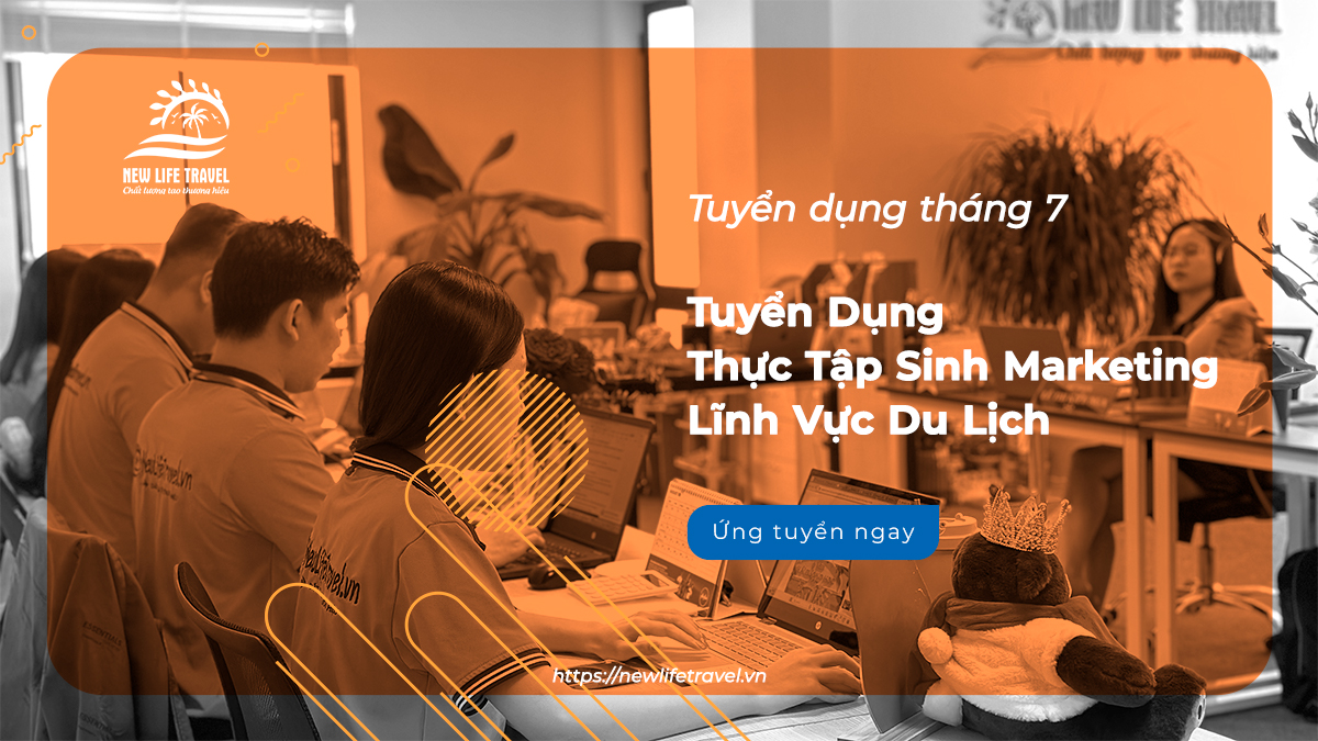 Tuyen Dung Thuc Tap Sinh Marketing Du Lich Nha Trang Newlifetravel