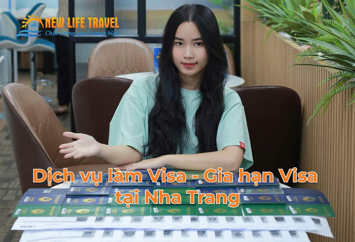 Dịch vụ làm visa - gia hạn visa tại Nha Trang