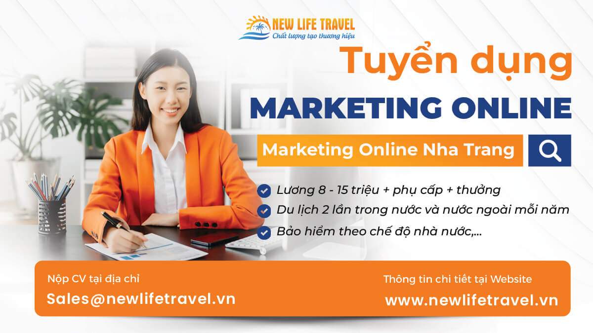 New Life Travel tuyển dụng nhân viên marketing online tại Nha Trang