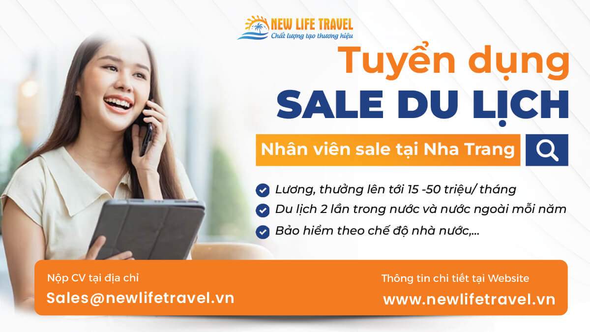 New Life Travel tuyển dụng nhân viên Sale du lịch tại Nha Trang