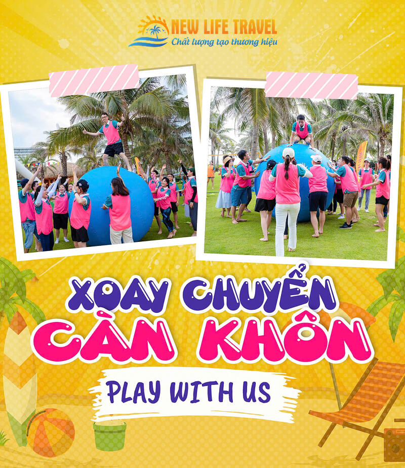 Trò chơi team building: Xoay chuyển càn khôn